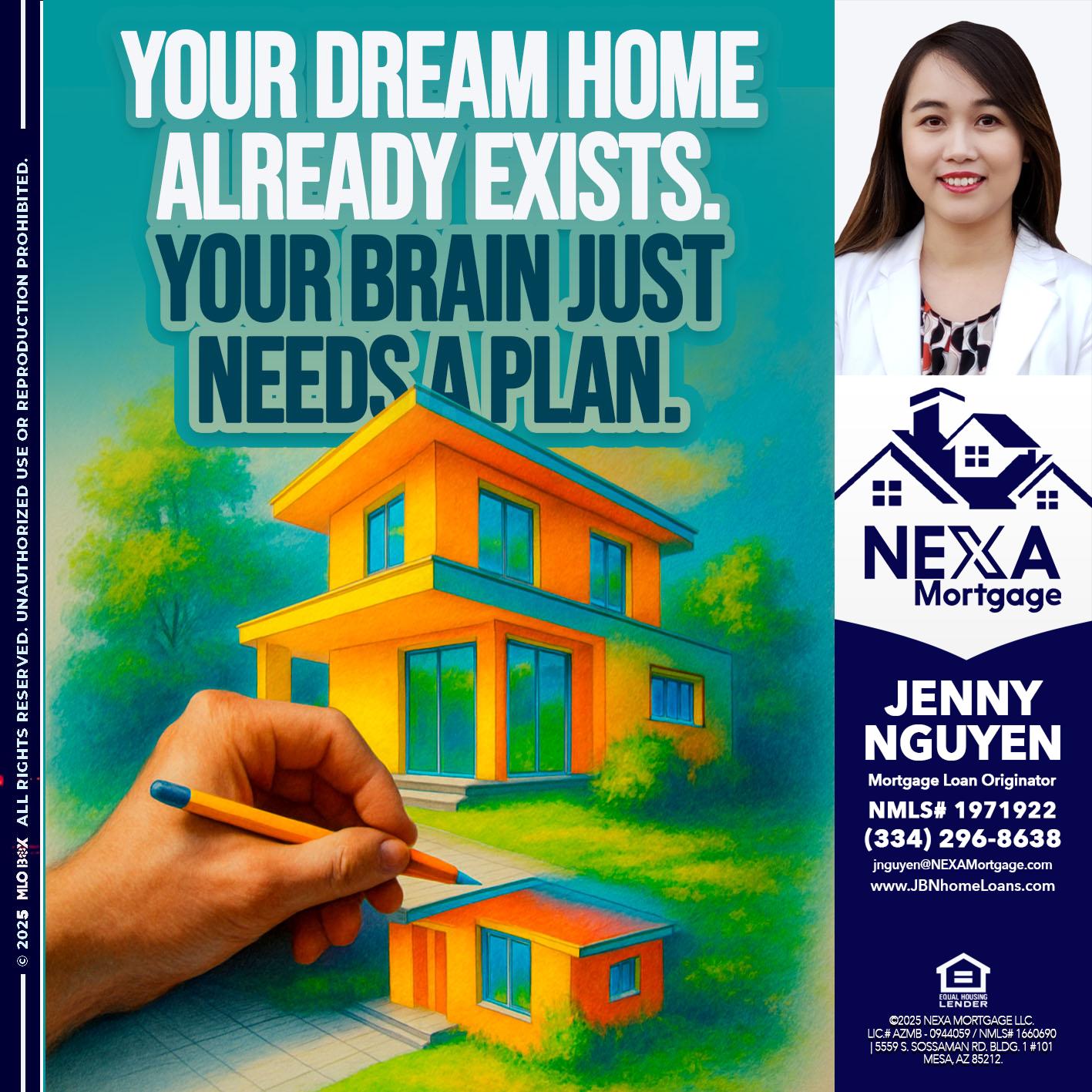 YOUR DREAM HOME - Jenny Nguyen -Mortgage Loan Originator