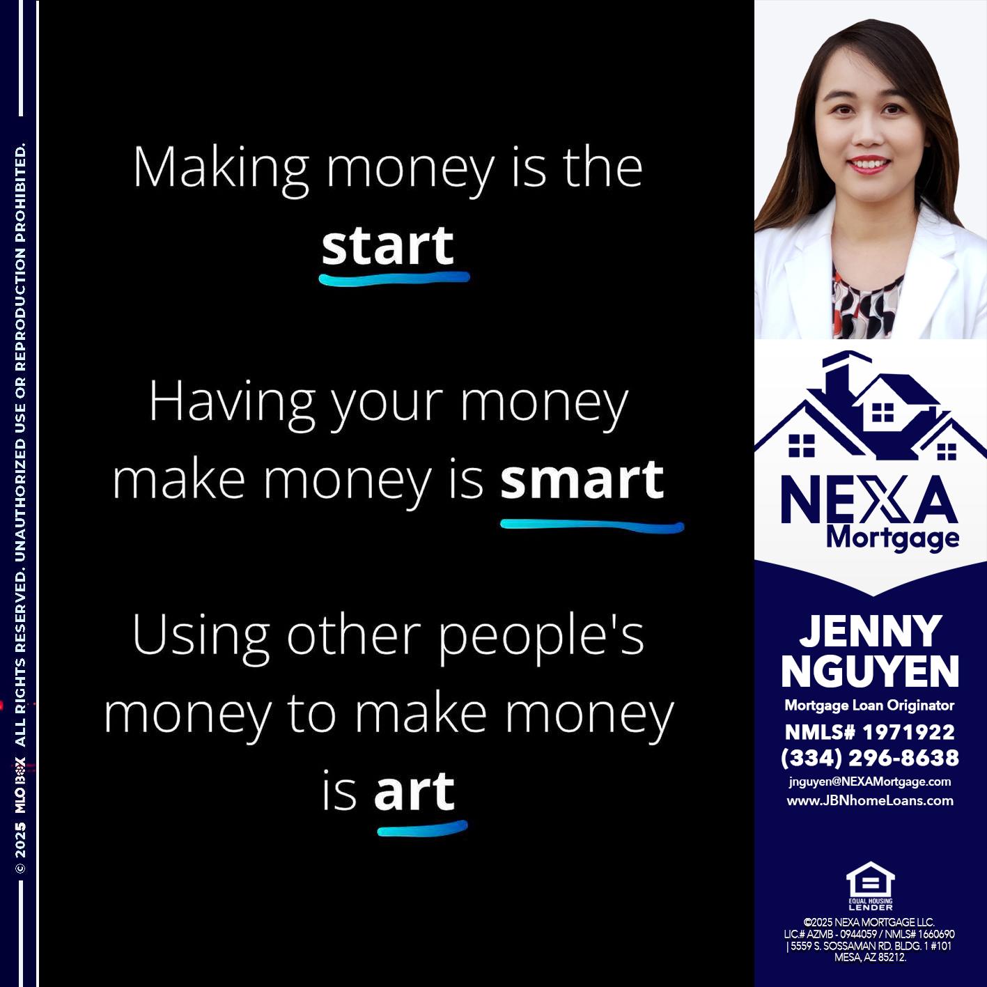 MAKING MONEY IS - Jenny Nguyen -Mortgage Loan Originator
