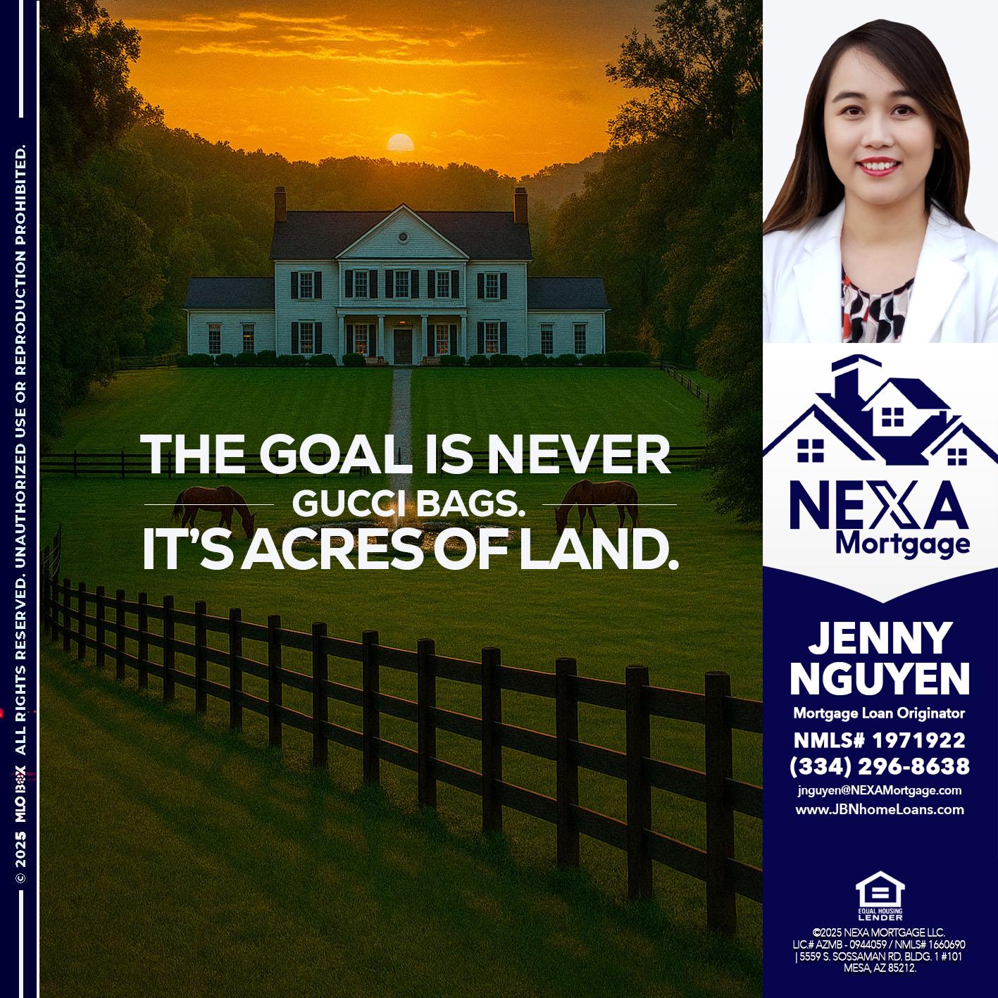 THE GOAL IS NEVER - Jenny Nguyen -Mortgage Loan Originator