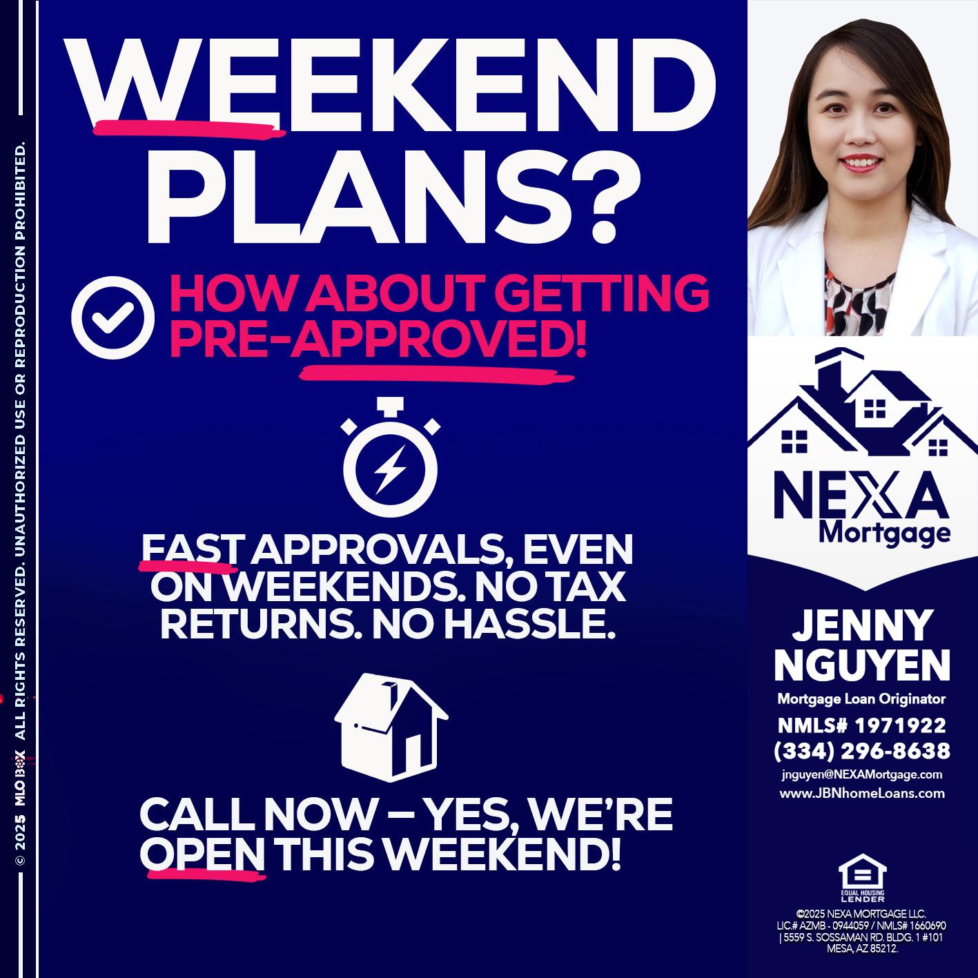 WEEKEND PLANS? - Jenny Nguyen -Mortgage Loan Originator