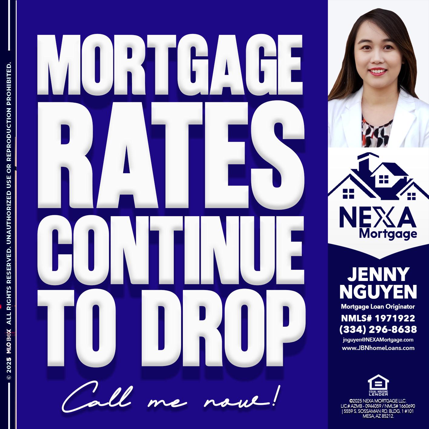 MORTGAGE RATES ARE DROP - Jenny Nguyen -Mortgage Loan Originator