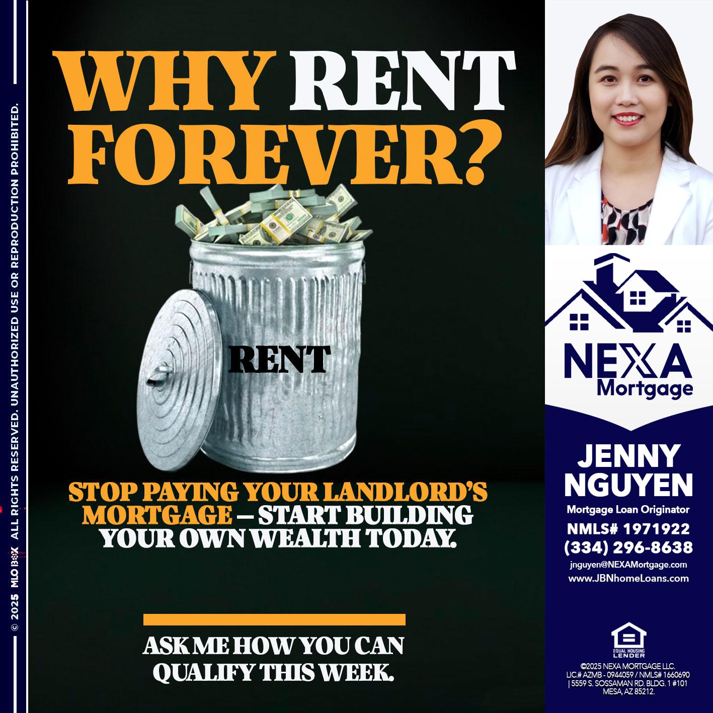 why rent? - Jenny Nguyen -Mortgage Loan Originator