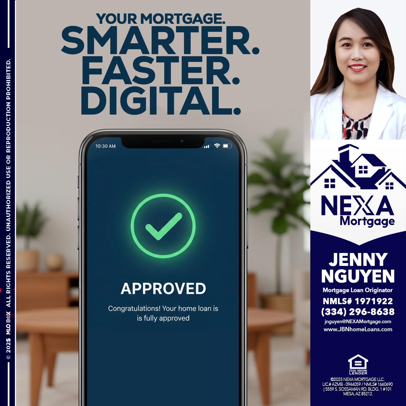 smarter faster digital - Jenny Nguyen -Mortgage Loan Originator smarter faster digital - Jenny Nguyen -Mortgage Loan Originator