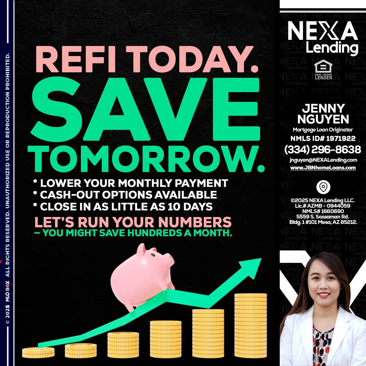 REFI TODAY SAVE TOMORROW - Jenny Nguyen -Mortgage Loan Originator