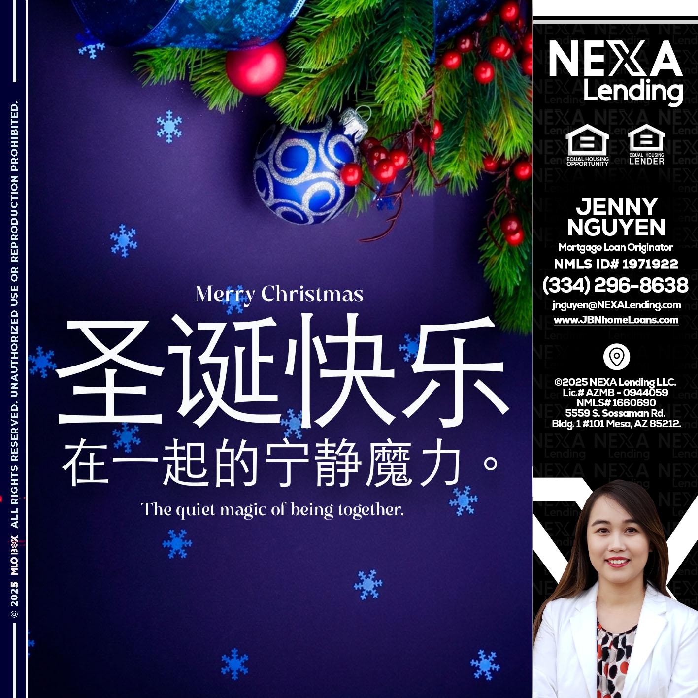 圣诞快乐 在一起的宁静魔力。 - Jenny Nguyen -Mortgage Loan Originator
