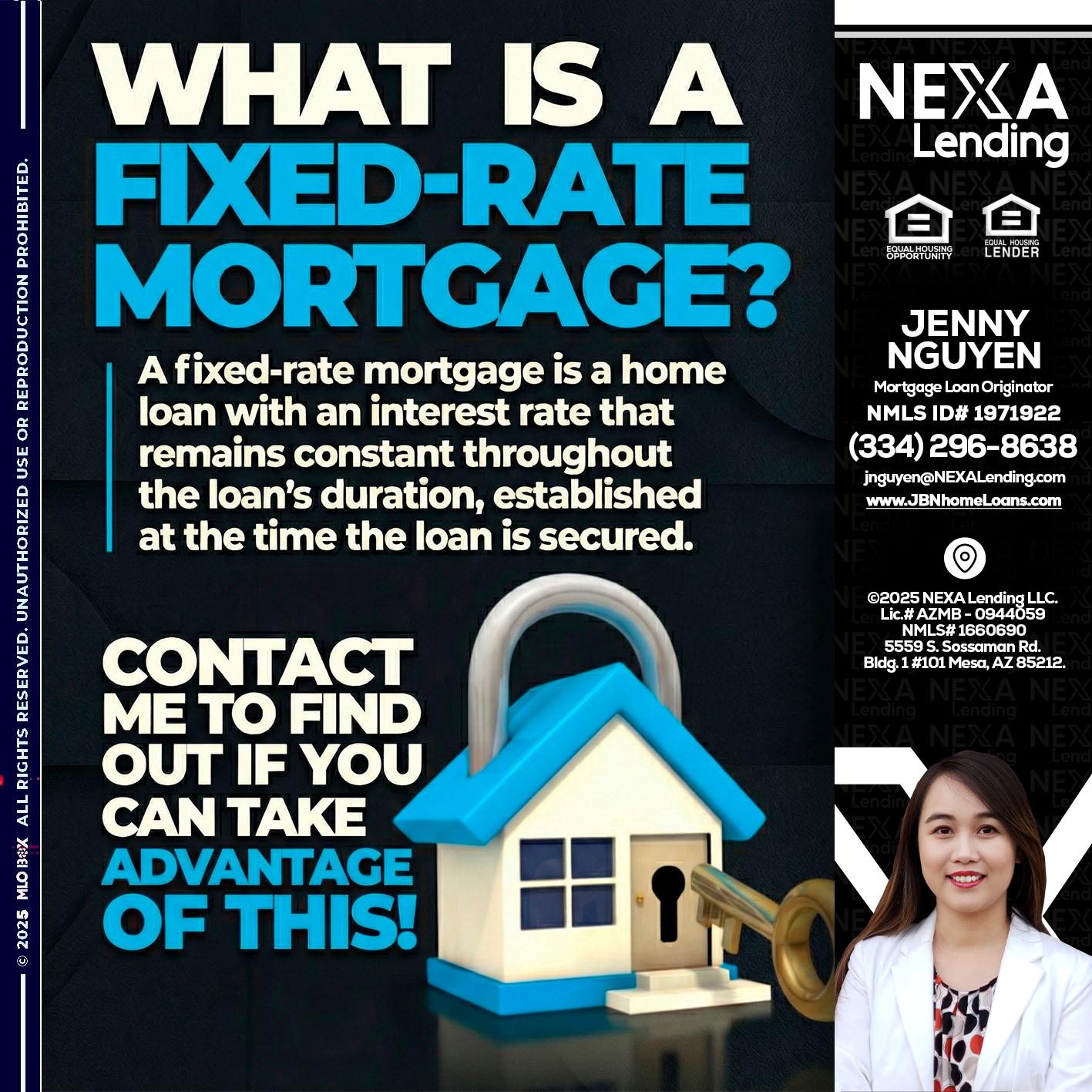 WHAT IS  A FIXED - Jenny Nguyen -Mortgage Loan Originator