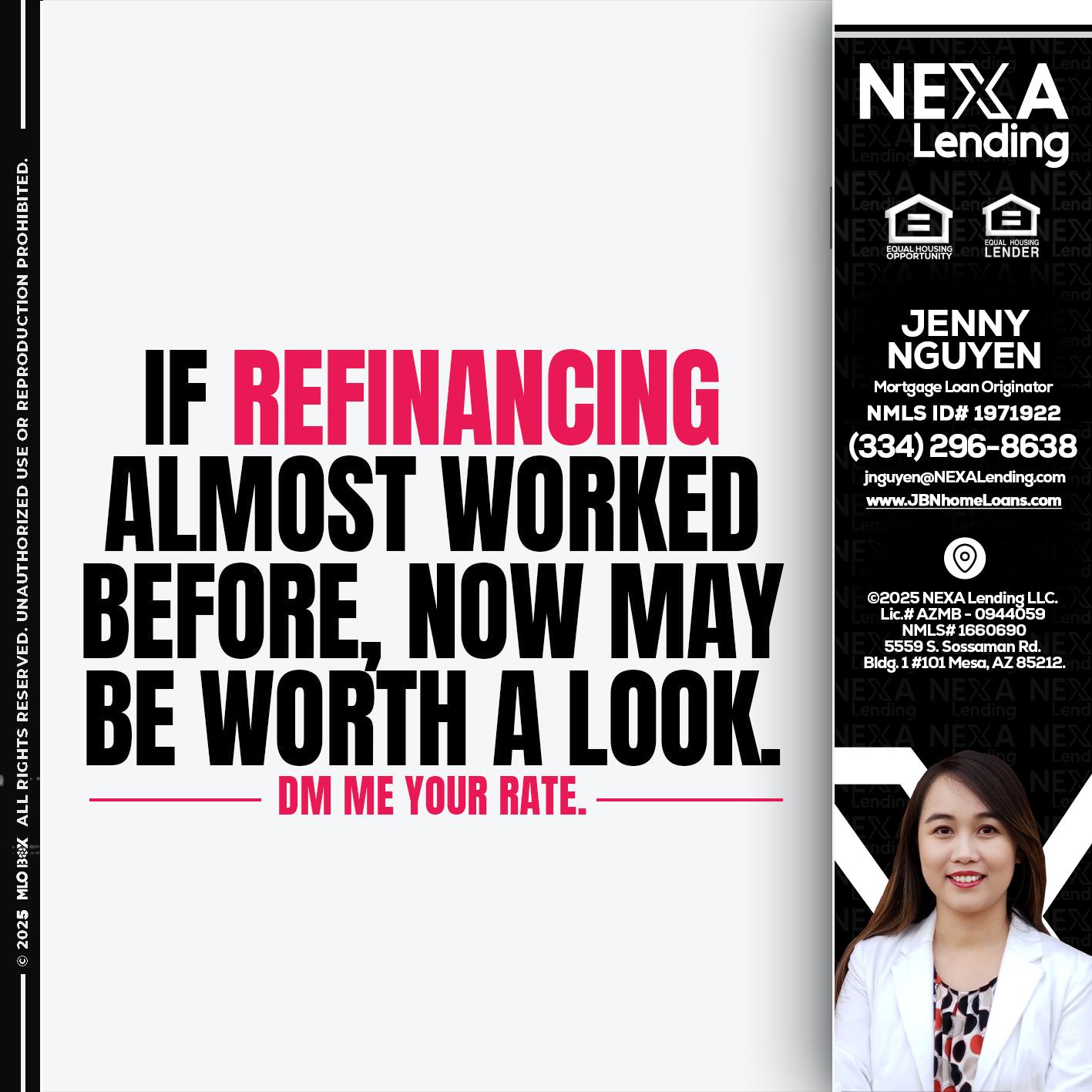 if refinancing - Jenny Nguyen -Mortgage Loan Originator