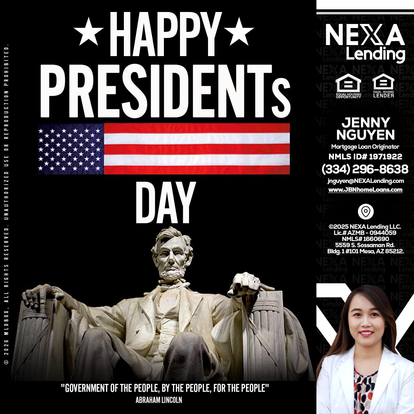 happy presidents day - Jenny Nguyen -Mortgage Loan Originator
