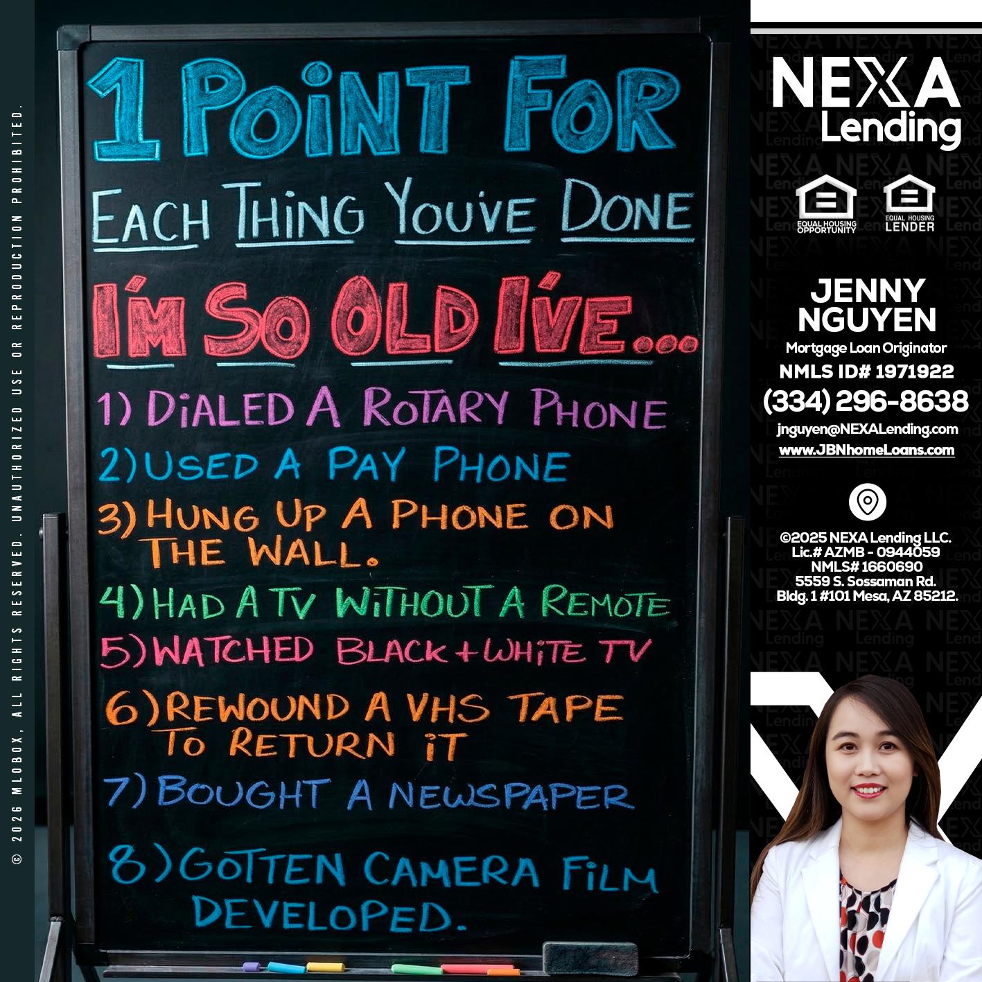 1 point for - Jenny Nguyen -Mortgage Loan Originator