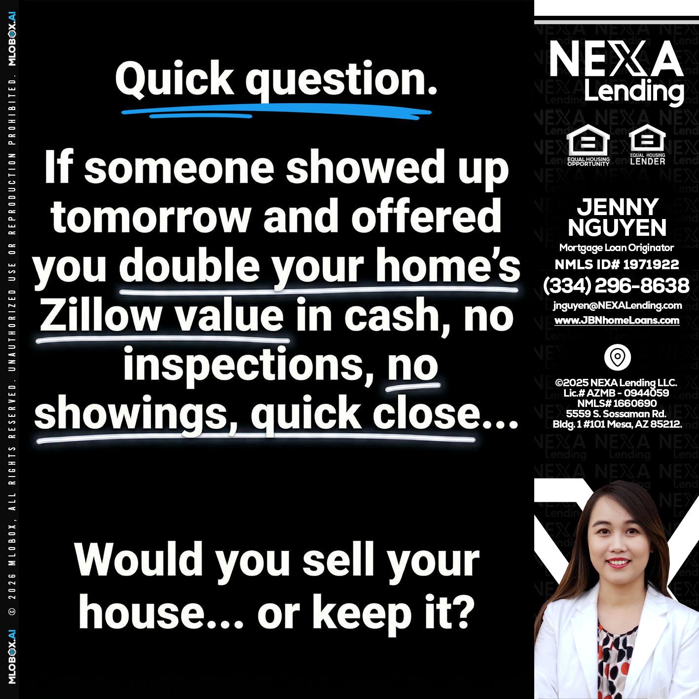 QUICK QUESTION - Jenny Nguyen -Mortgage Loan Originator