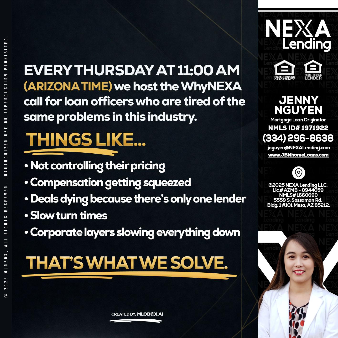 every Thursday - Jenny Nguyen -Mortgage Loan Originator