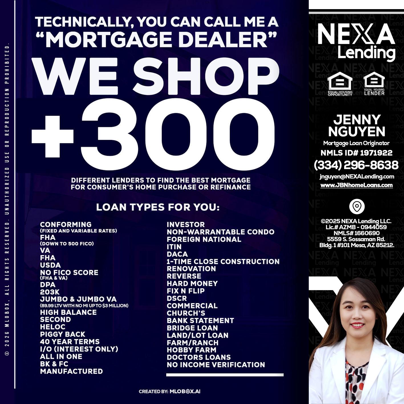300+ LENDERS - Jenny Nguyen -Mortgage Loan Originator