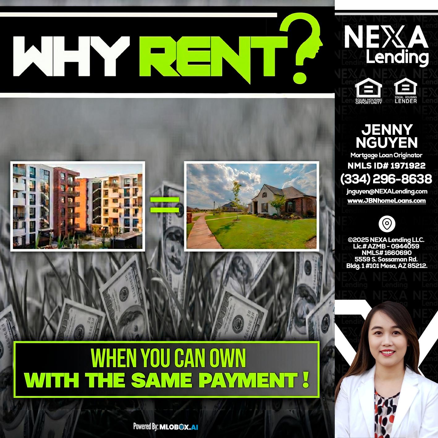WHY RENT? - Jenny Nguyen -Mortgage Loan Originator