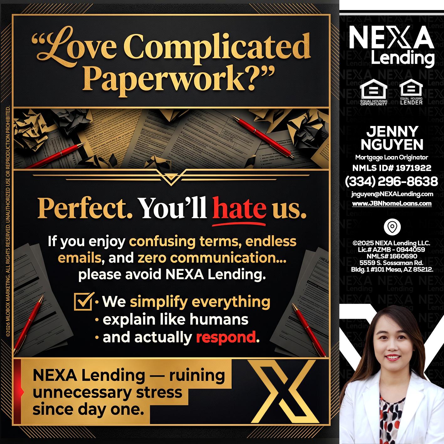 YOU WILL HATE US! - Jenny Nguyen -Mortgage Loan Originator