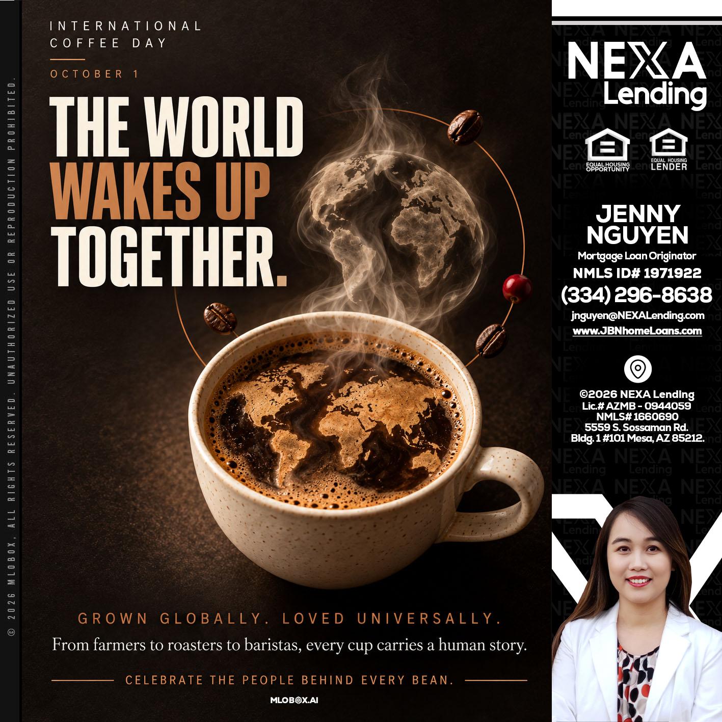 THE WORLD WAKES UP - Jenny Nguyen -Mortgage Loan Originator