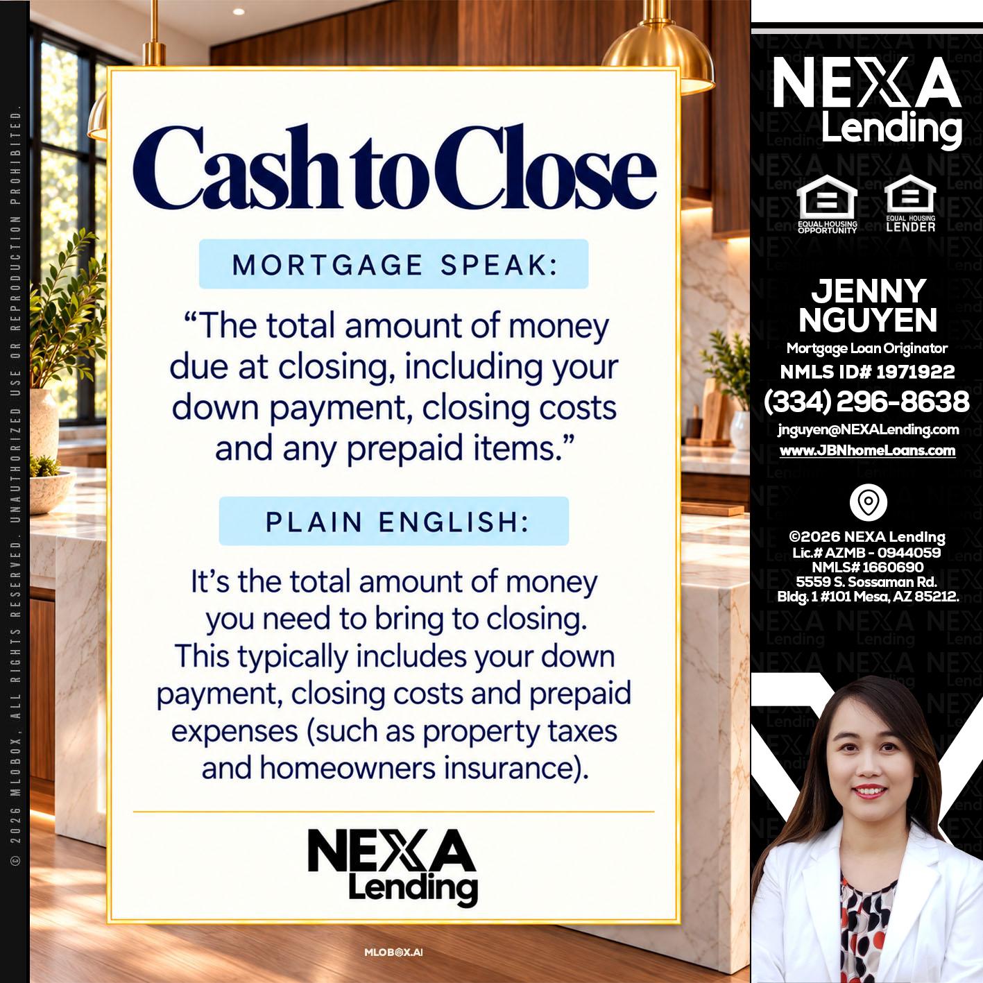 CASH TO CLOSE - Jenny Nguyen -Mortgage Loan Originator
