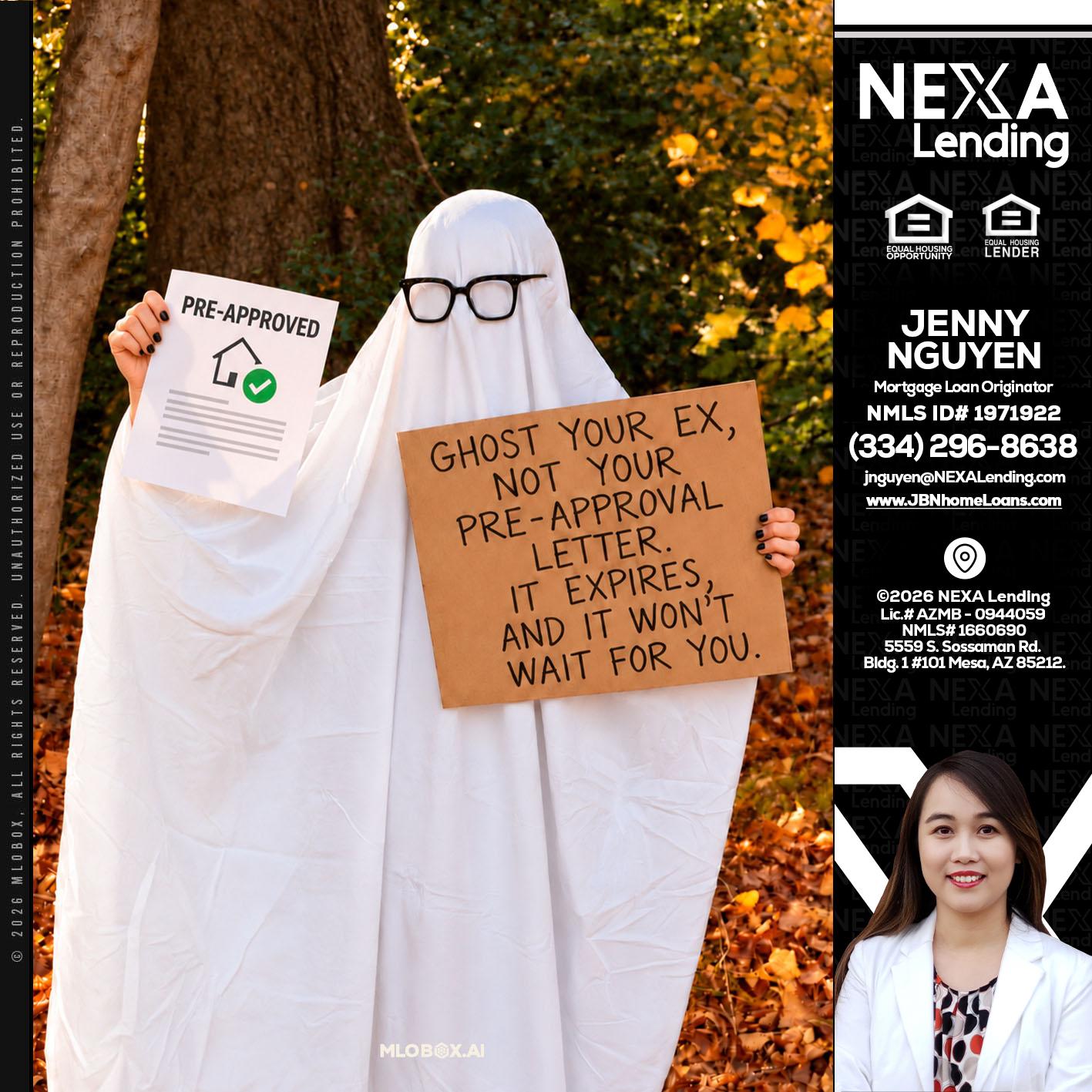 ghost you ex - Jenny Nguyen -Mortgage Loan Originator